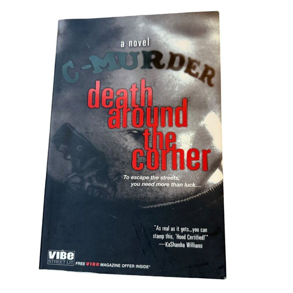 Death Around The Corner Corey Miller writing as C-Murder